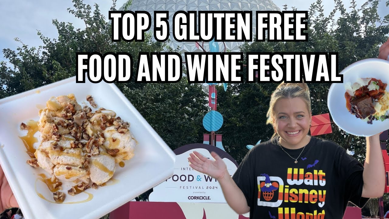 Top 5 Food and Wine Festival Gluten Free Items | EPCOT 2024