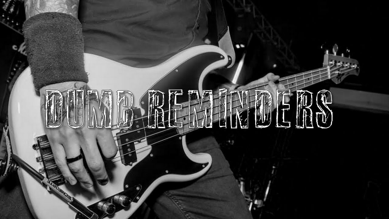 Dumb Reminders - No Use For A Name - Baixo