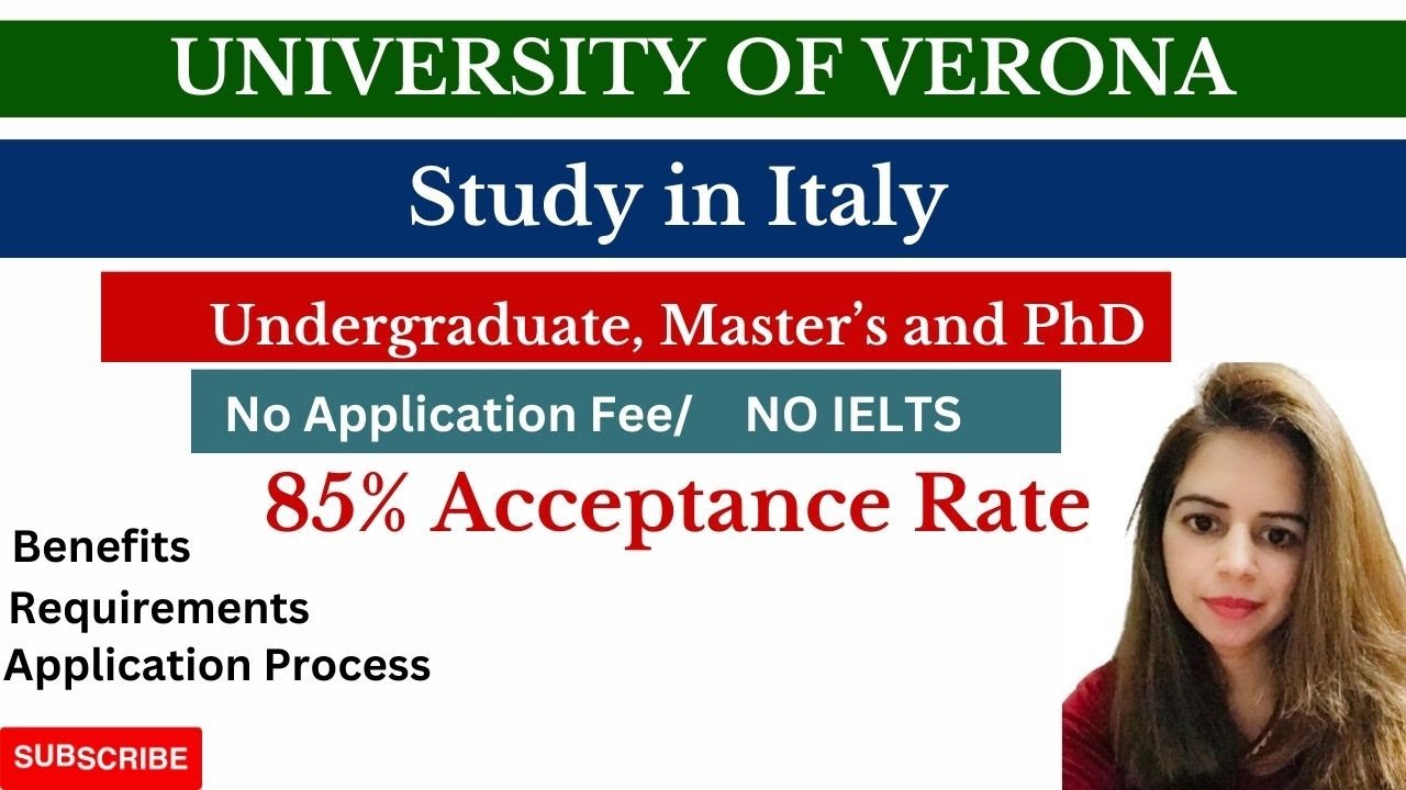 UNIVERSITY OF VERONA/Complete Application process / No Application Fee/ No IELTS/85% Acceptance Rate