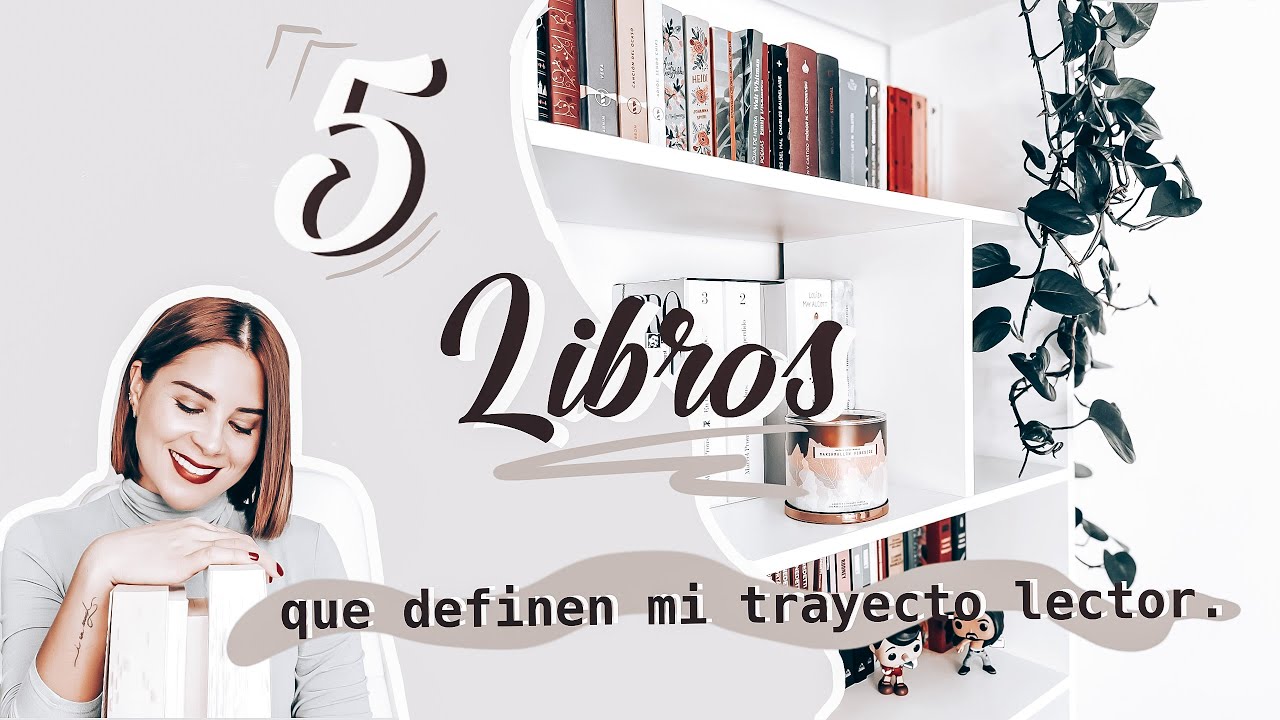 5 LIBROS QUE ME DEFINEN