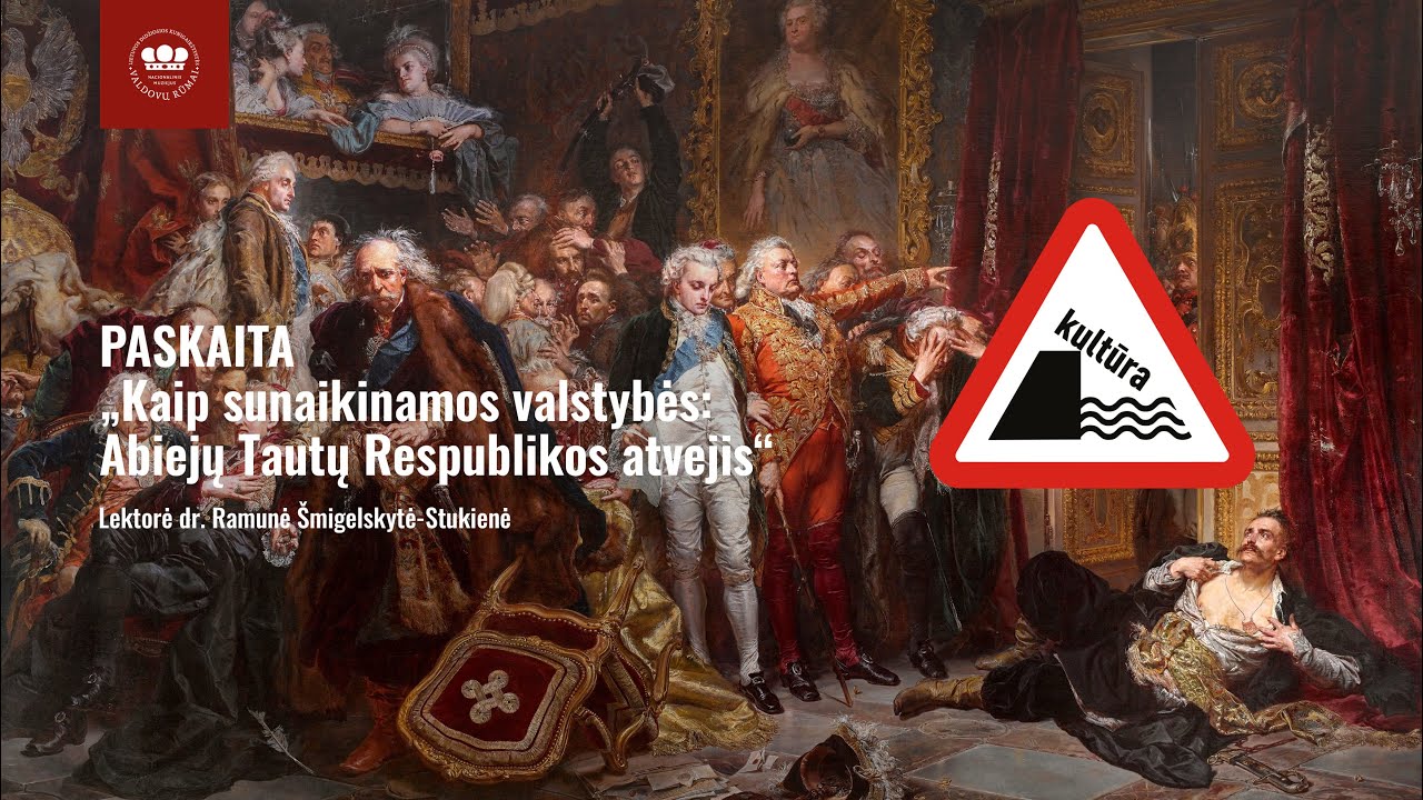„Kaip sunaikinamos valstybės: Abiejų Tautų Respublikos atvejis“ | „Tai gali būti paskutinis kartas“