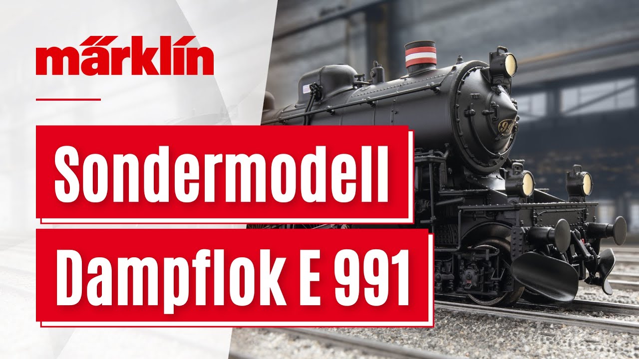 Neues Sondermodell / DSB Dampflokomotive E 991 von Märklin und Trix H0