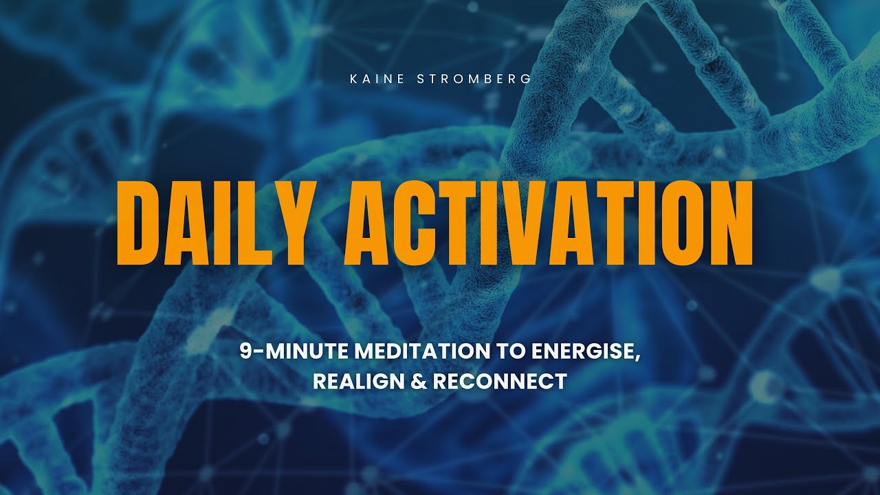 Daily Activation | 9-Minute Meditation to Energise, Realign & Reconnect