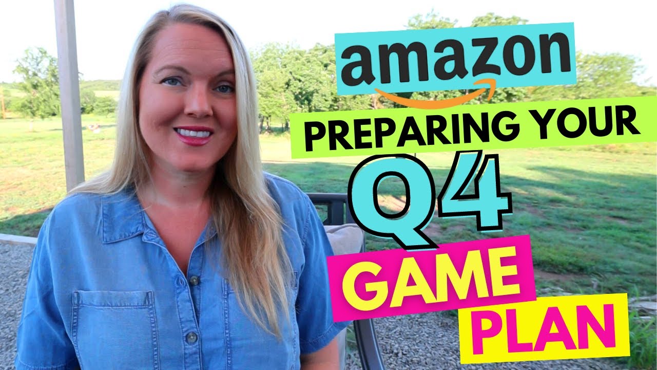 Amazon Q4 Prep! Everything You Need To Get In Order This Week To Prepare for Selling on Amazon