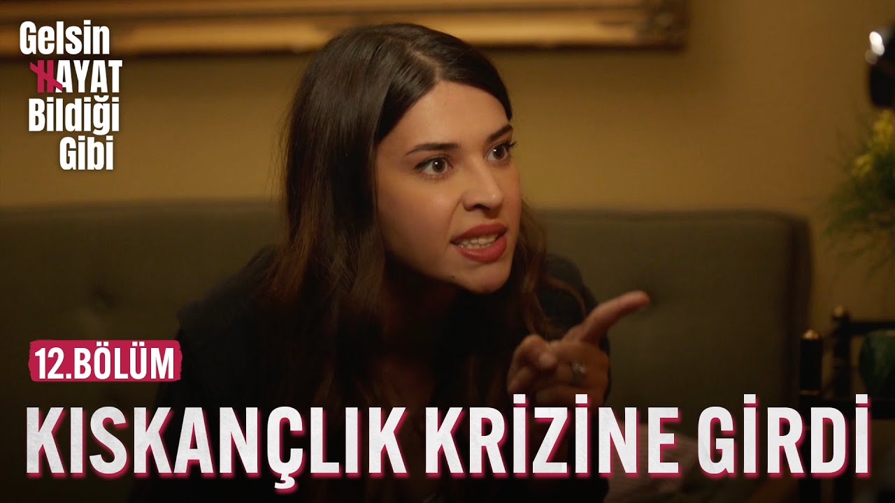 Songül Kıskançlık Krizine Girdi - Gelsin Hayat Bildiği Gibi (12.Bölüm)