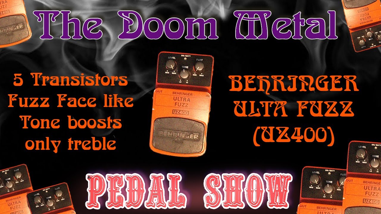 Behringer Ultra Fuzz UZ400 Doom Metal Pedal Review