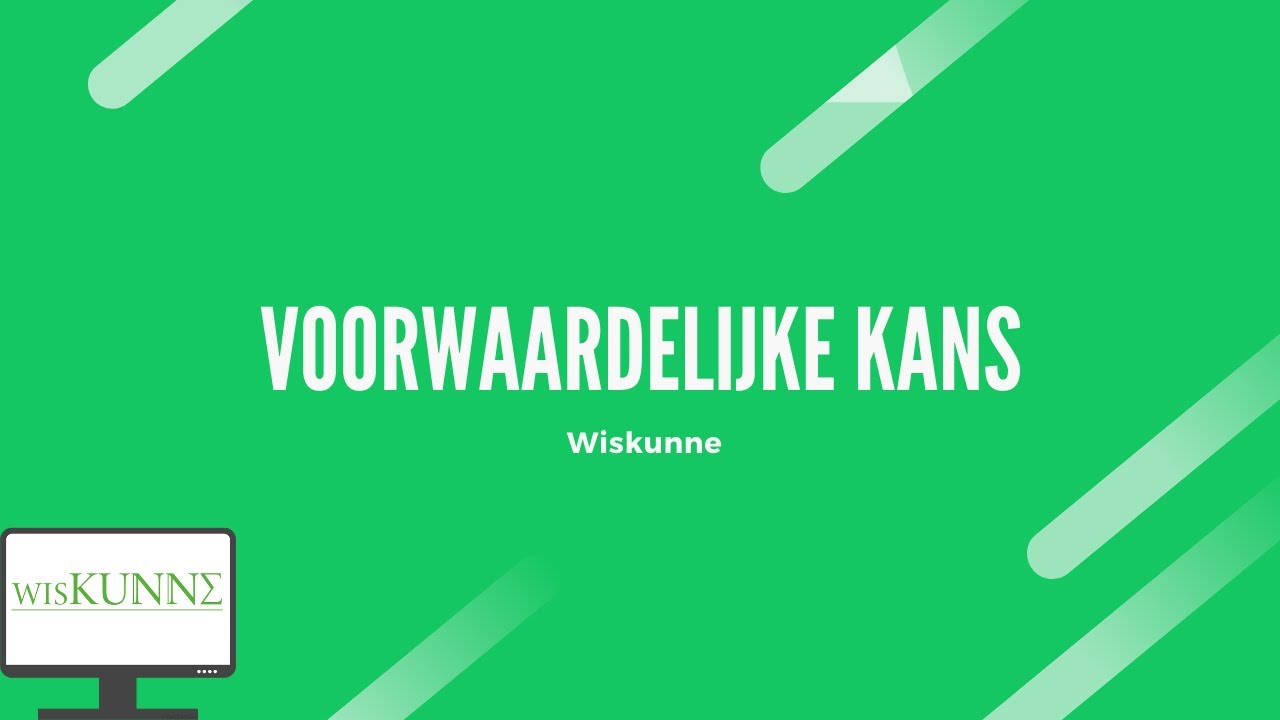 Voorwaardelijke kans