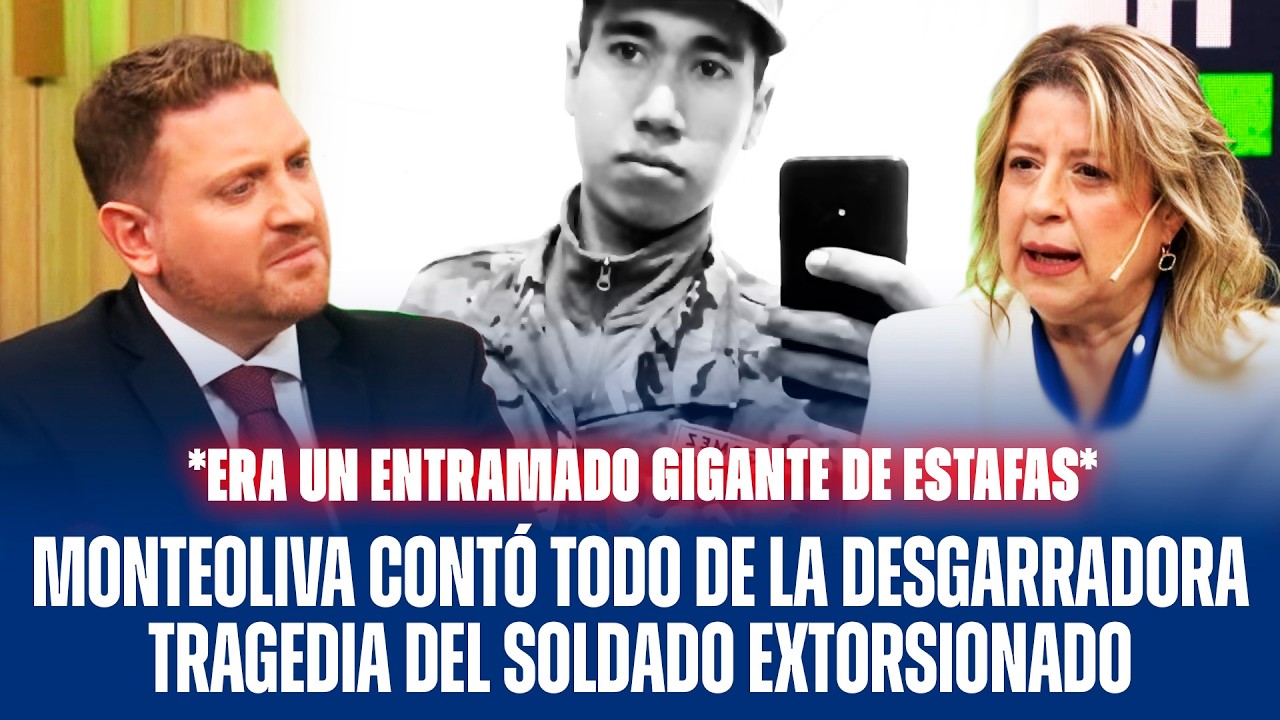 MONTEOLIVA CONTÓ TODO DE LA DESGARRADORA TRAGEDIA DEL SOLDADO EXTORSIONADO