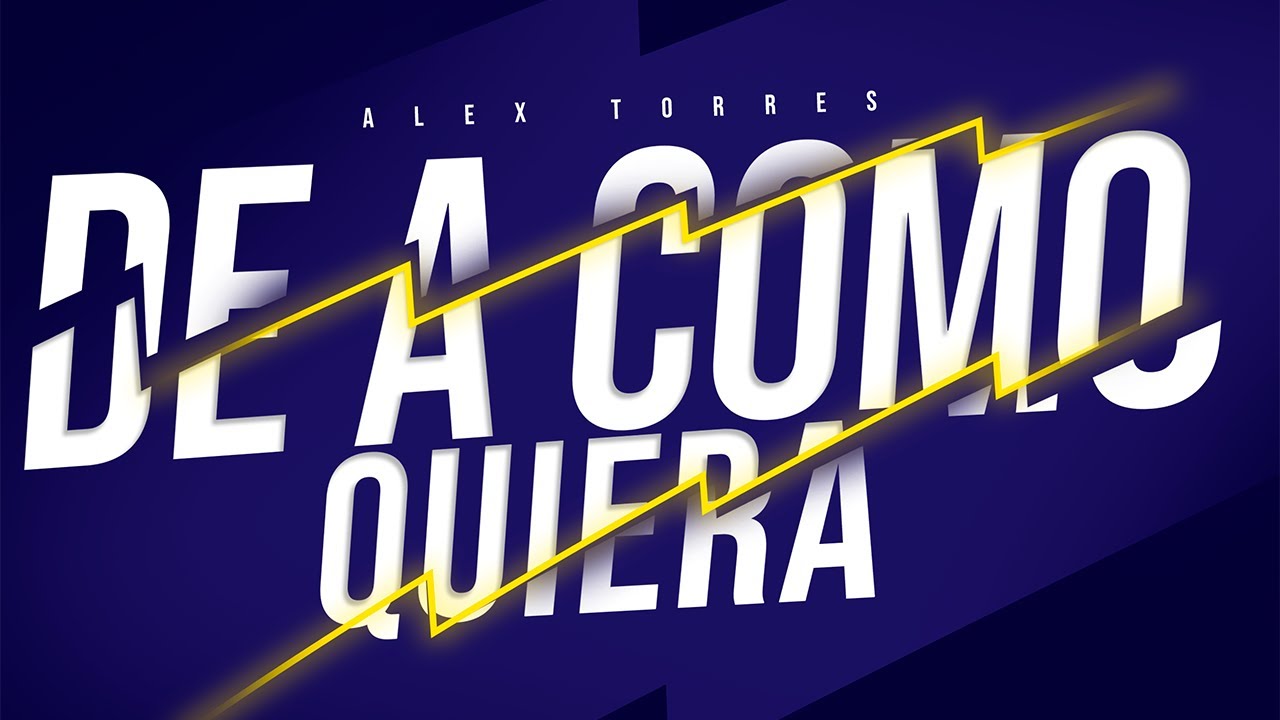 Alex Torres - De A Como Quiera (Video Oficial)