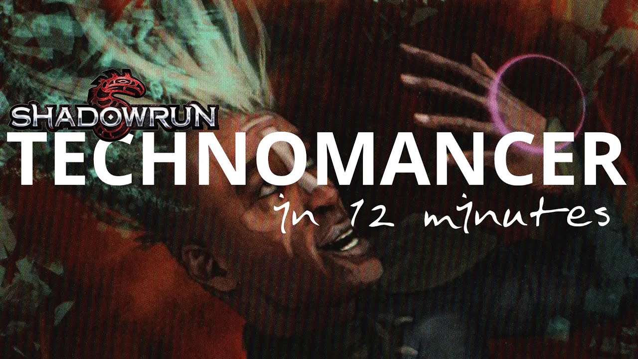 Shadowrun Technomancer 12 minutes build