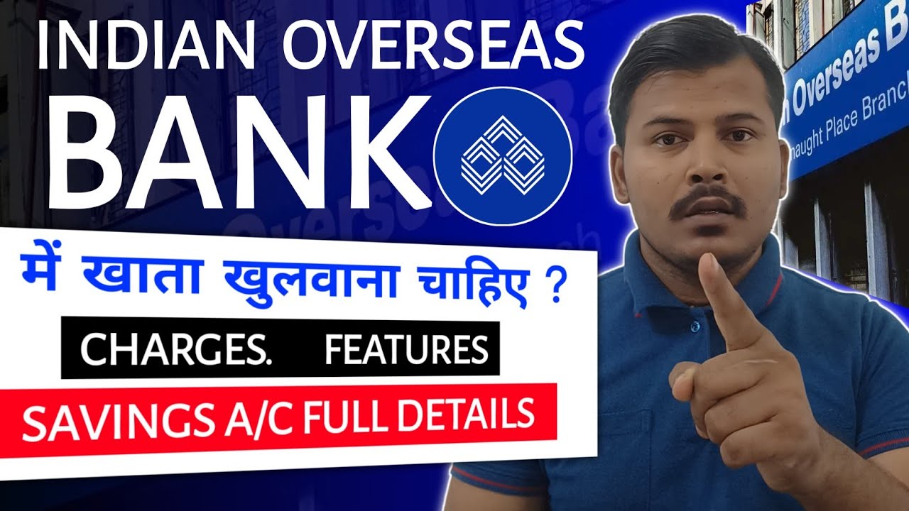 Indian Overseas Bank Regular Savings Account Details Explain 2026 ? Iob kaisa bank hai