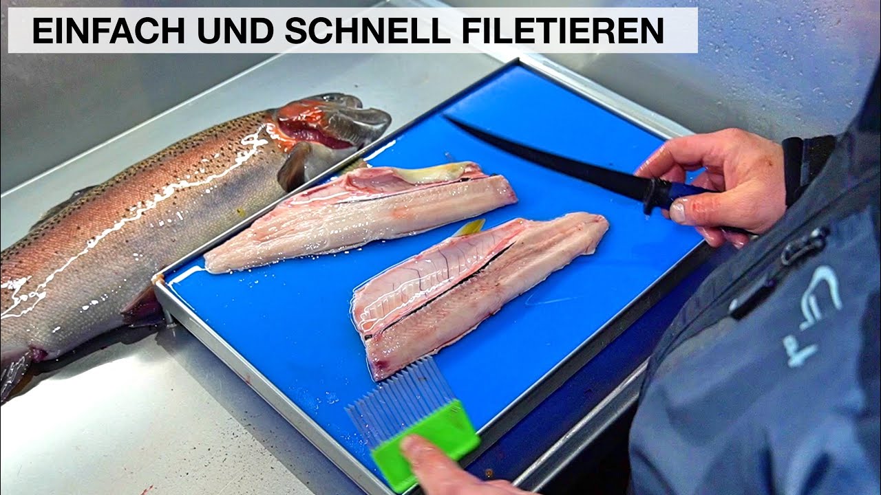 Forellen filetieren ohne Gr&auml;ten | EINFACH und SCHNELL + TIPPS vom Profi