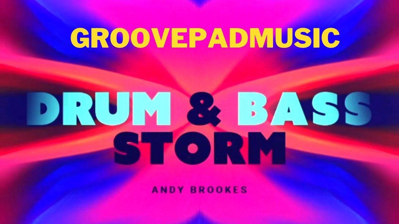 DNB Storm (Andy Brookes) - GROOVEPAD MUSIC - ATMOS
