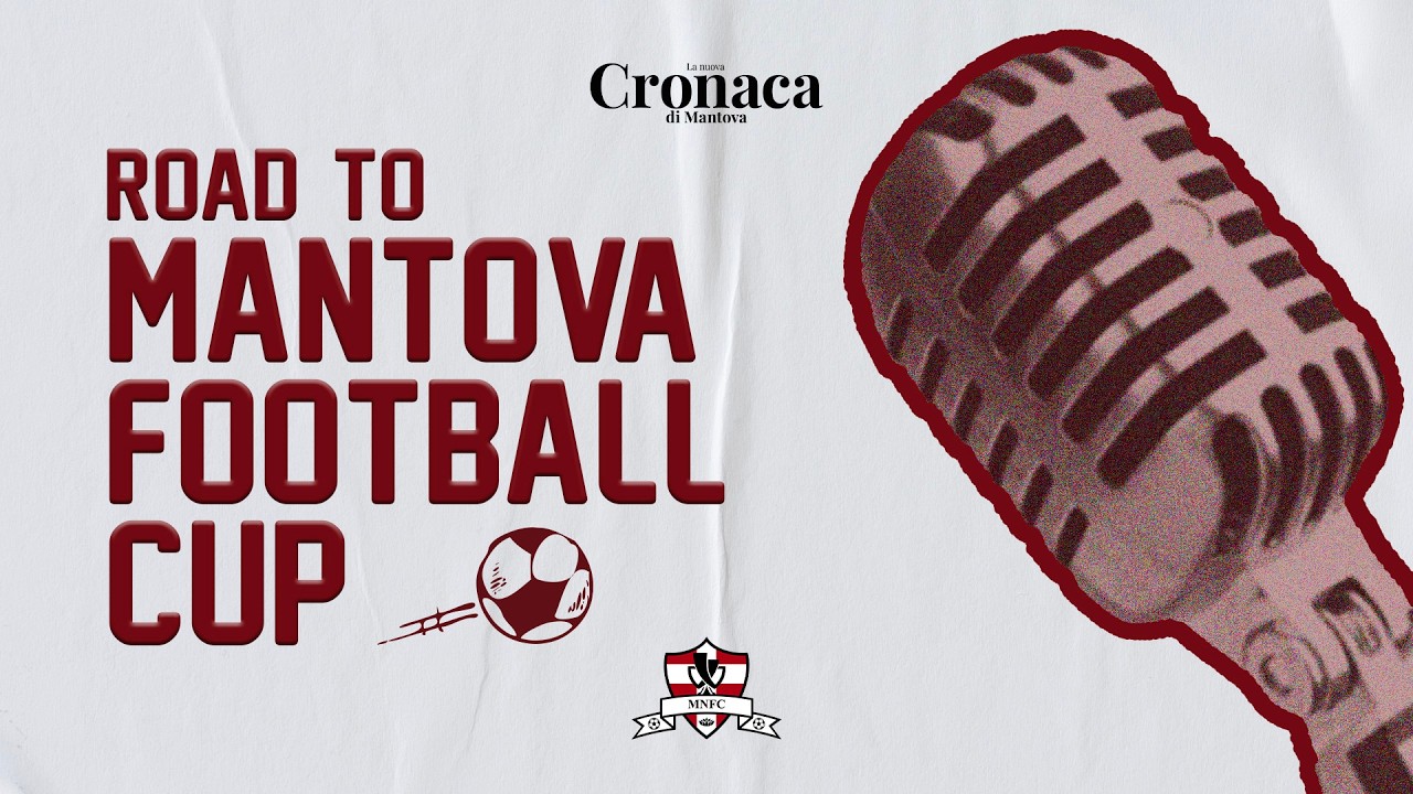 SANFELICE - ROAD TO MANTOVA FOOTBALL CUP 26
