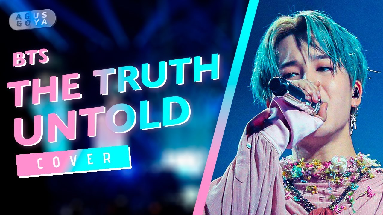 Agus Goya | BTS (방탄소년단) 'The Truth Untold' | (ESPAÑOL)