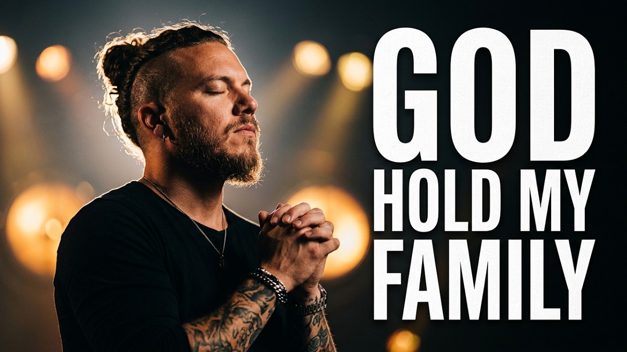 God, Hold My Family 🙏 | Emotional Worship Song | Christian Prayer for Family
