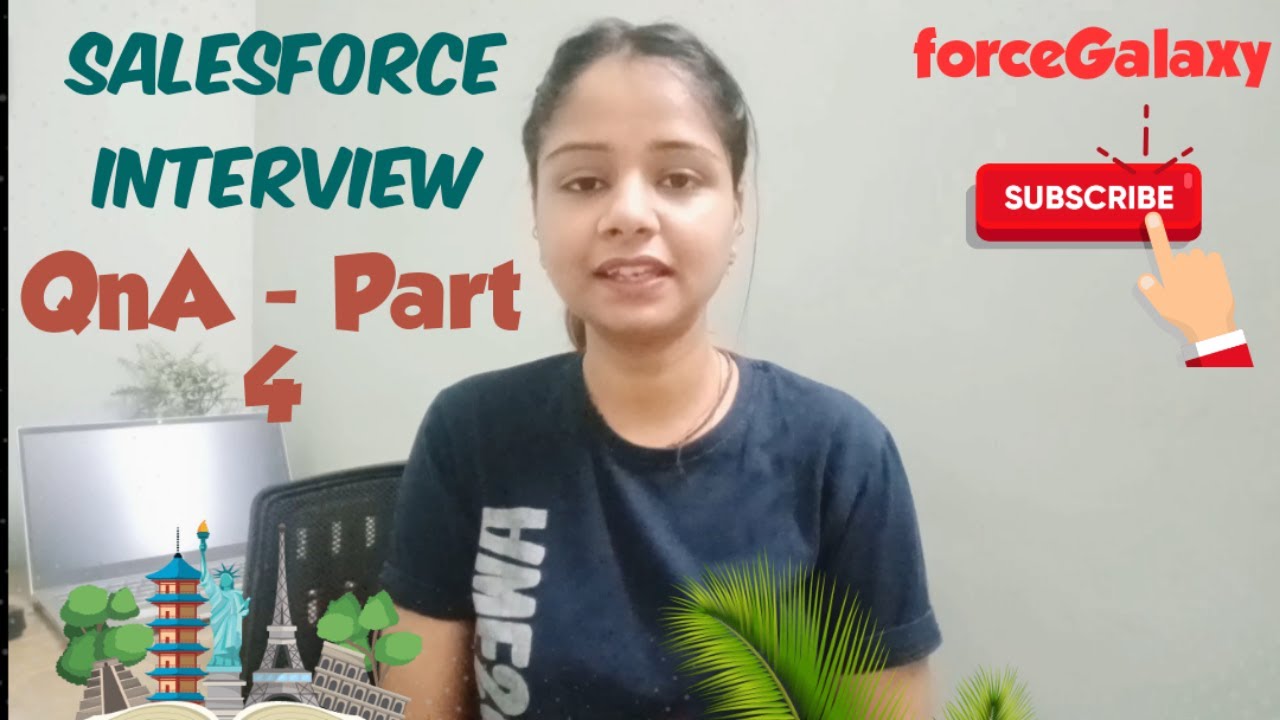 Salesforce Interview Question Answers - 4 | forceGalaxy | Salesforce