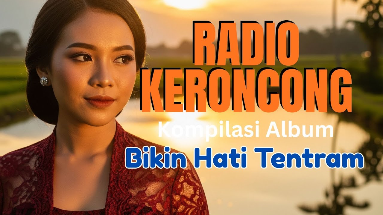 Radio Keroncong Jawa – Lagu Terbaru 2026 untuk Kerja & Santai