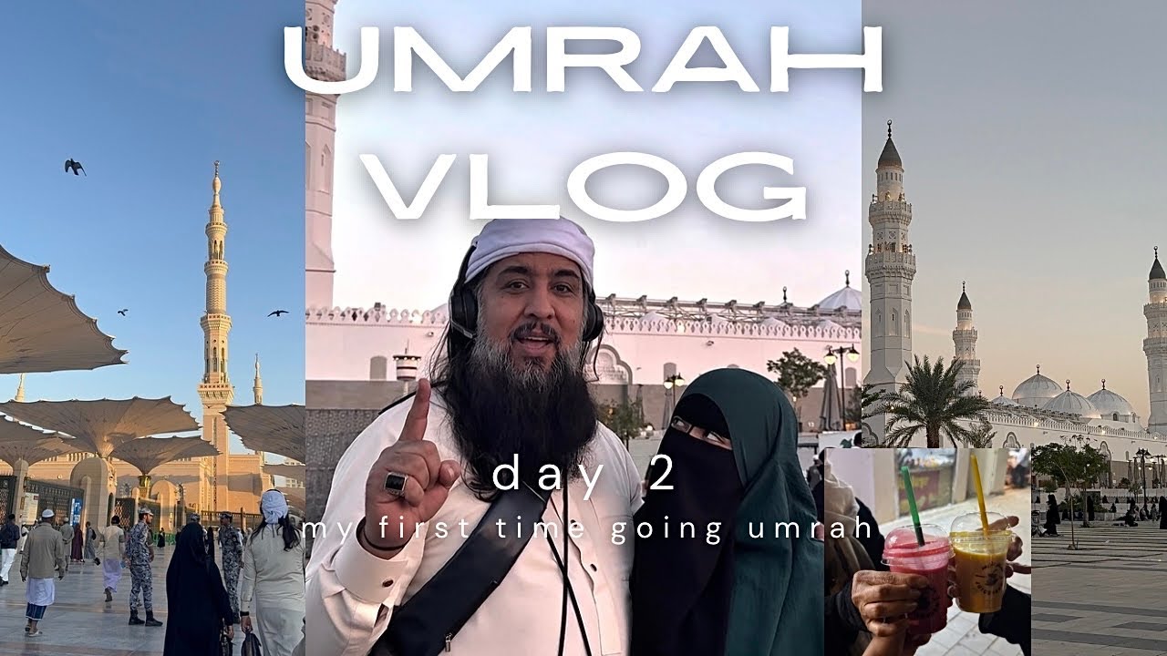 I went for Umrah for the first time - Day 2