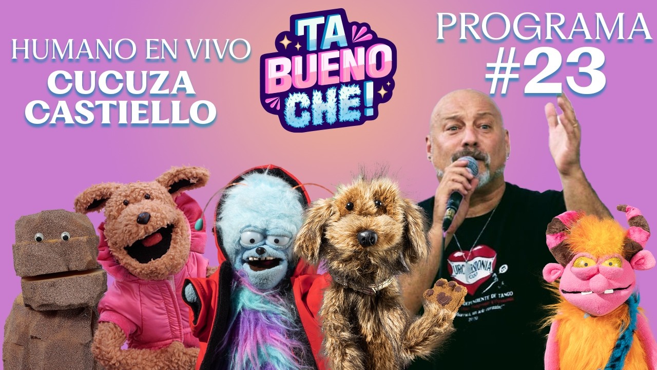 TA BUENO CHE! EN VIVO!!! Programa 23 con CUCUZA!
