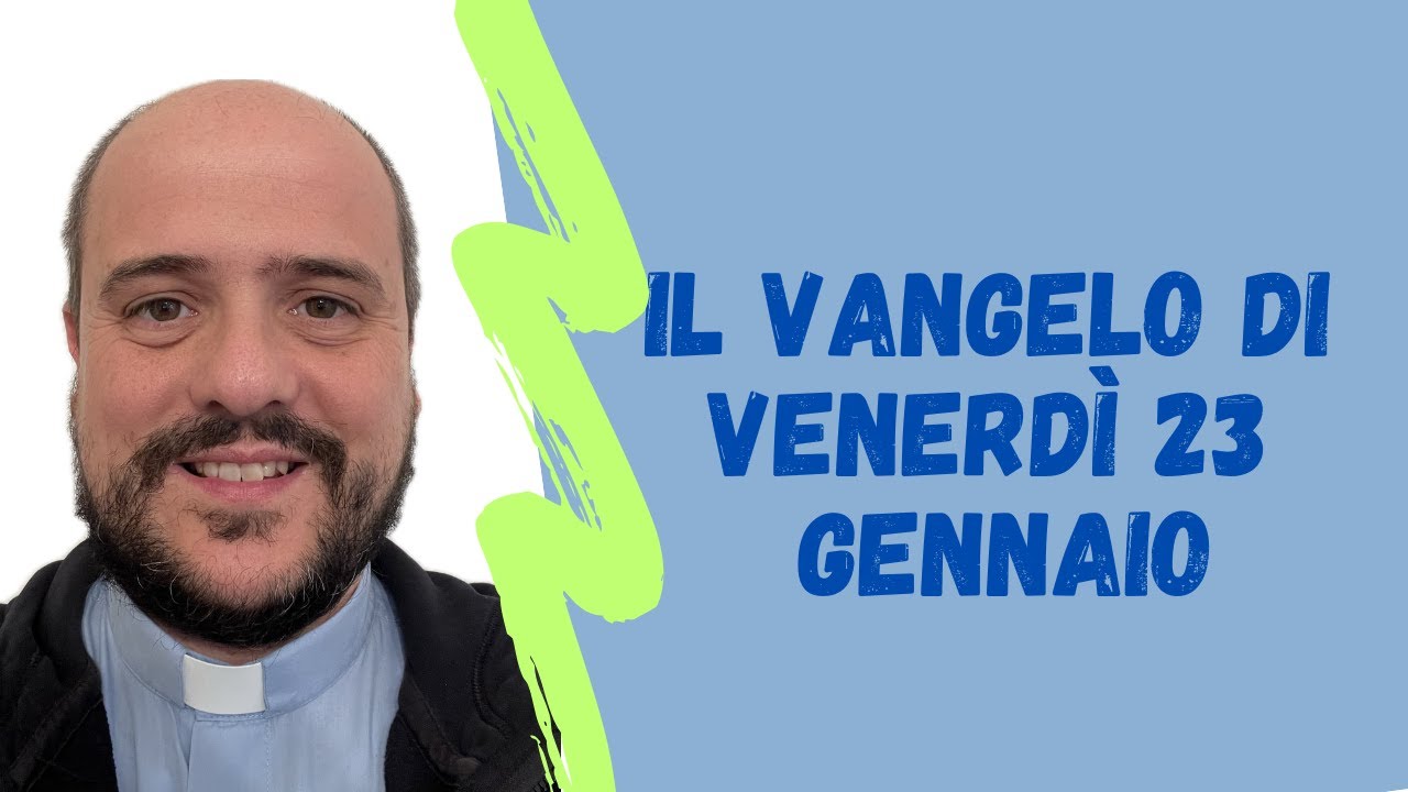 Il VANGELO di venerdì 23 gennaio - Mc 3,13-19: Chiamò a sé quelli che voleva perché stessero con lui