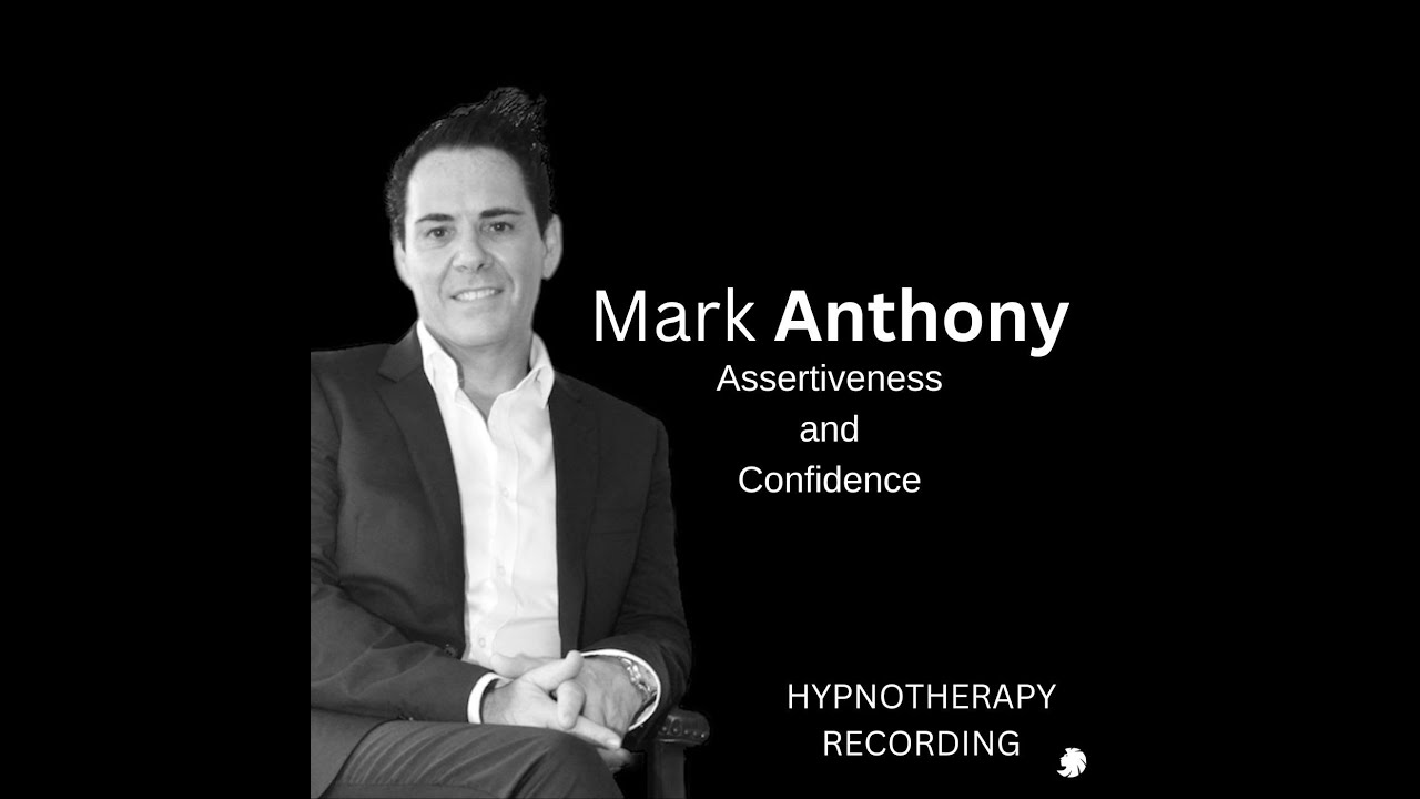 FREE Assertiveness and Confidence hypnotherapy recording from Hypnotist Mark Anthony