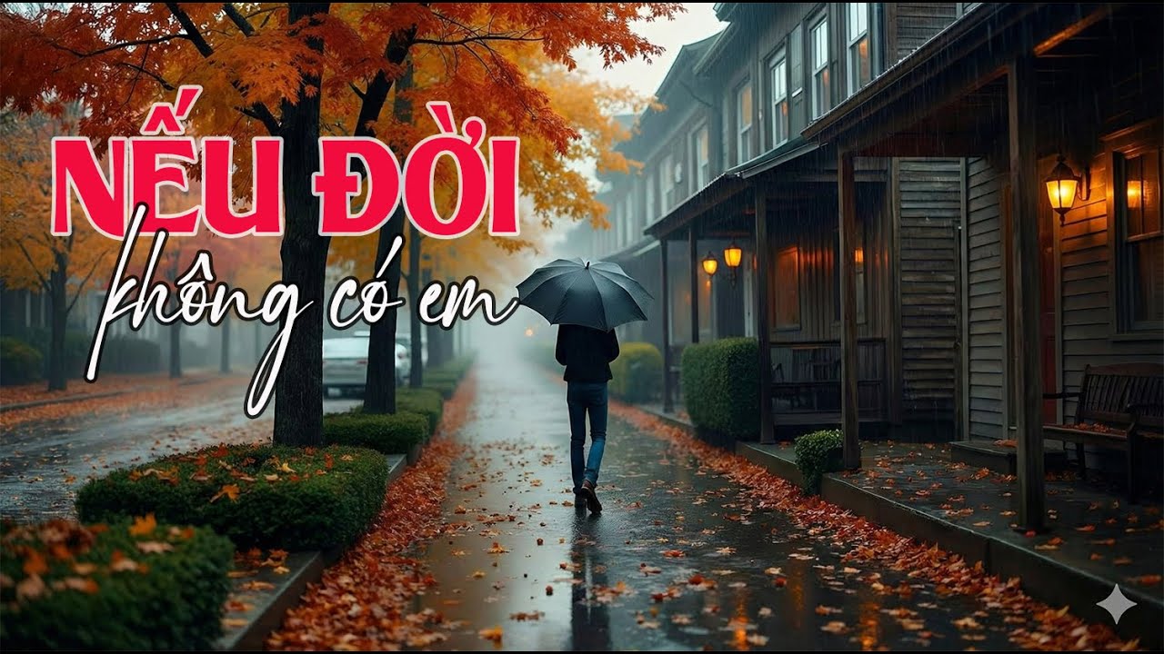 NẾU ĐỜI KHÔNG CÓ EM - AI COVER- PHONG CÁCH ÂM NHẠC MỚI