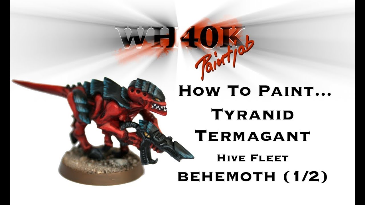 How to paint a Tyranid Termagant (Behemoth) -  PART 1/2 - WH40K Paint Job