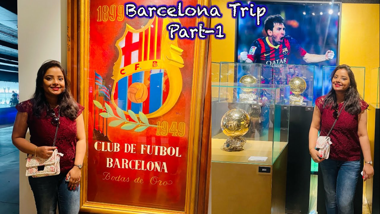 Camp Nou Tour || Barcelona Trip || Barcelona,Spain ||Bengali Vlog