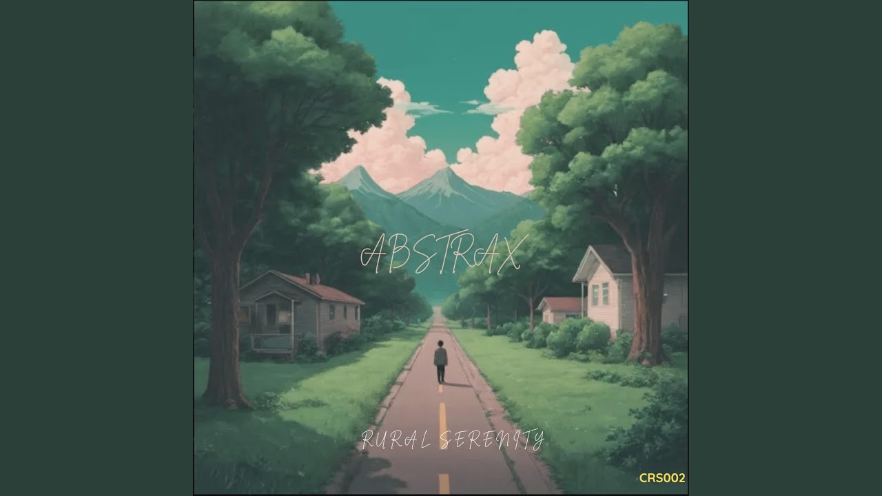 Rural Serenity (feat. Abstrax)