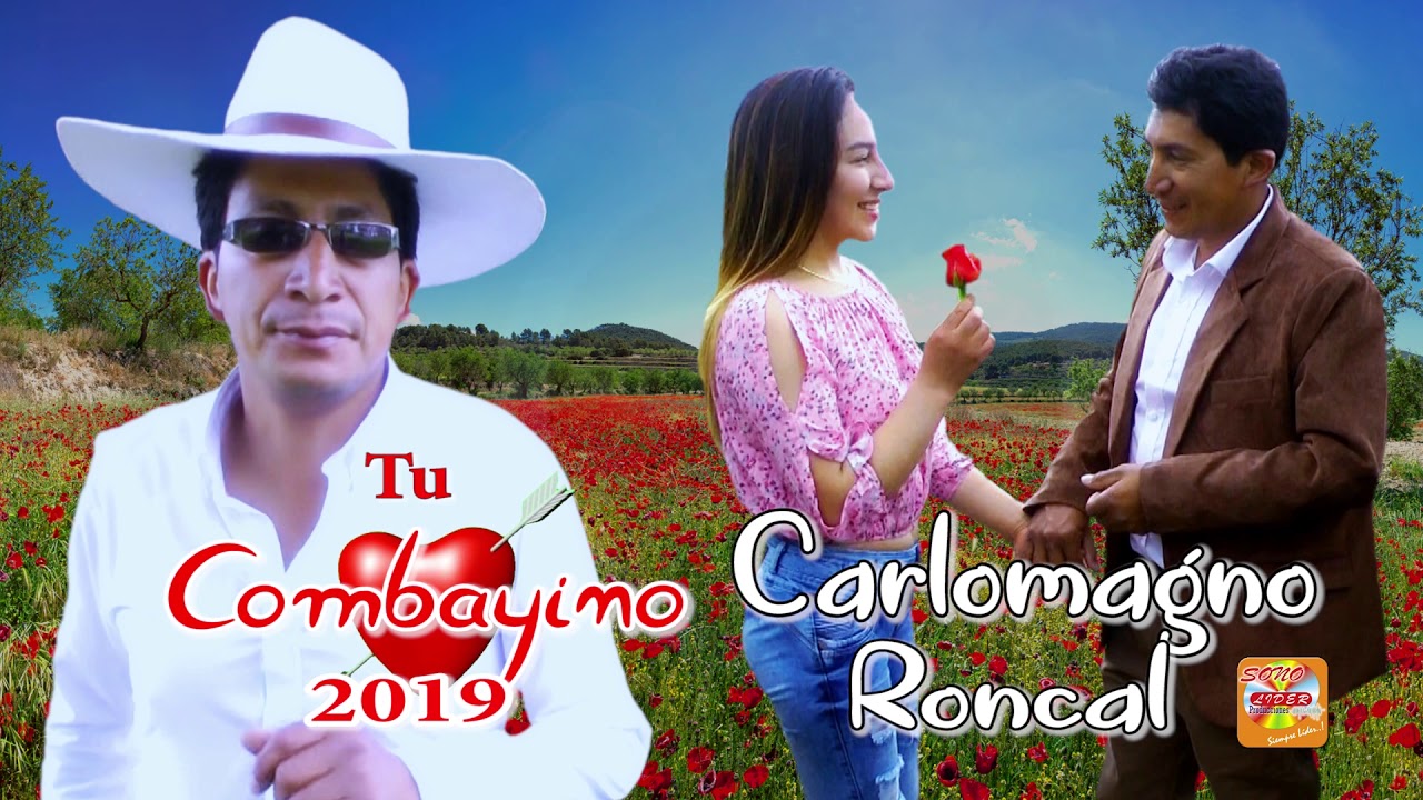 MIX CARLOMAGNO RONCAL-TU CORAZON COMBAYINO-2019 2020