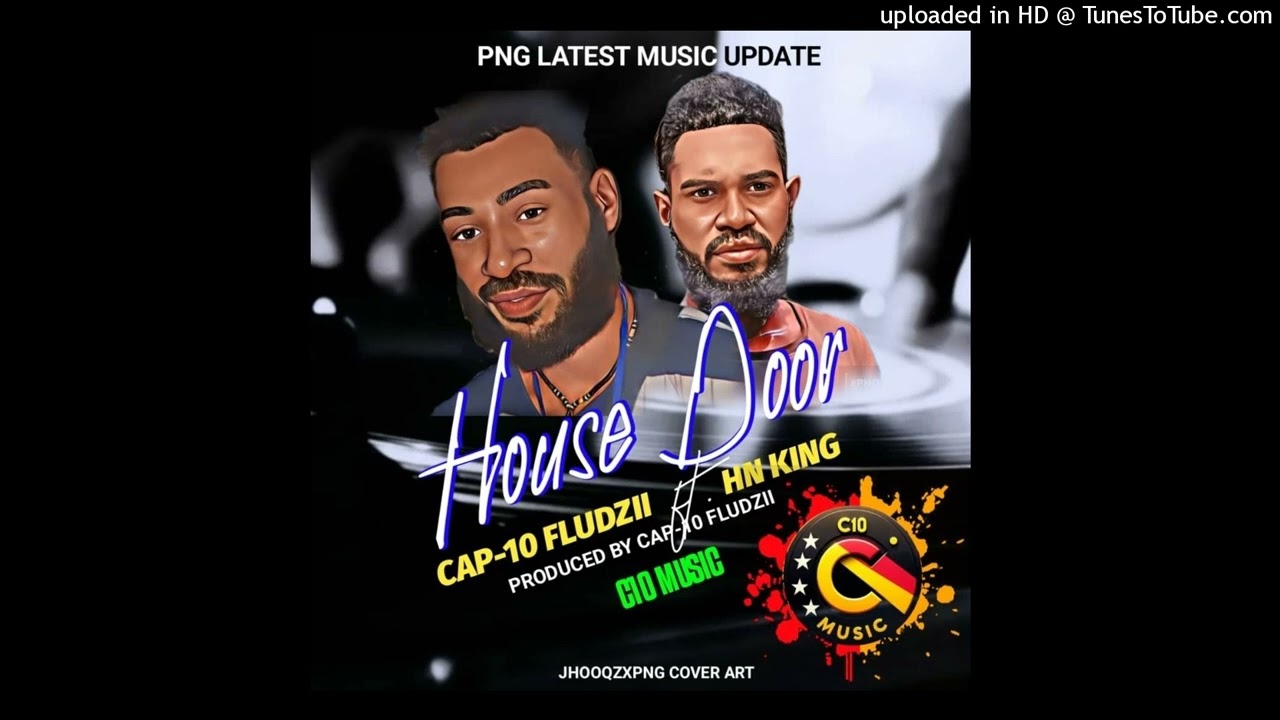 House Door-  CAP10 FLUDZII FT HN KING(2025 C10 MUSIC)
