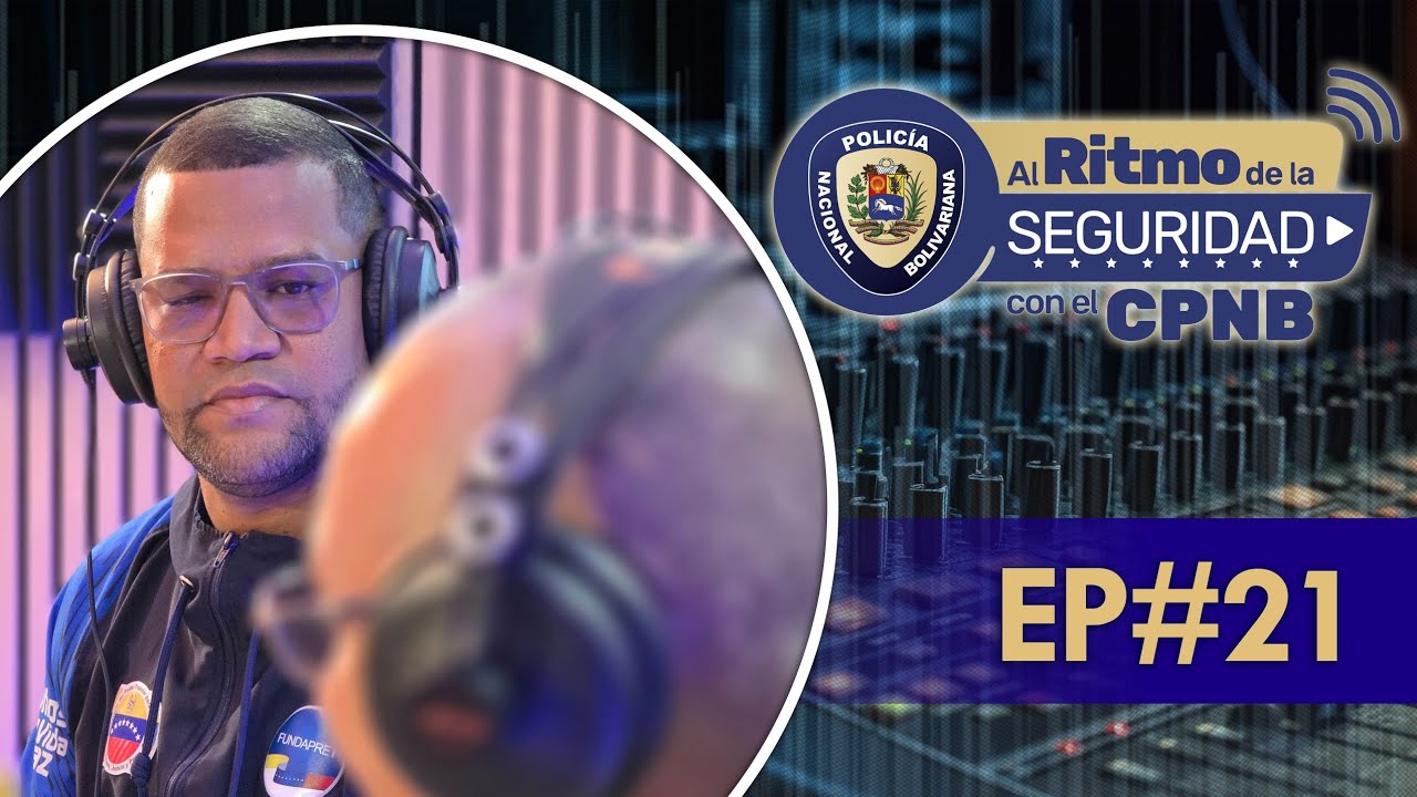 Al Ritmo de la Seguridad con el CPNB Ep#21