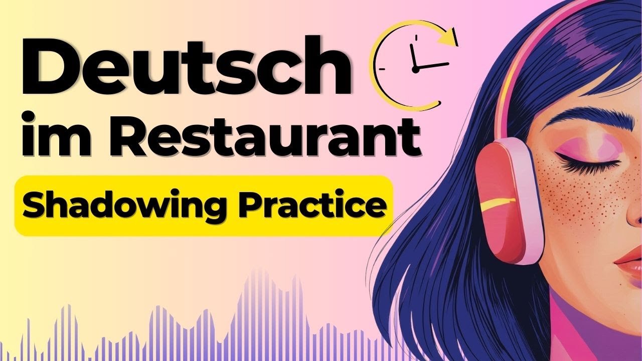 Learn German at the Restaurant | Shadowing German Speaking Practice