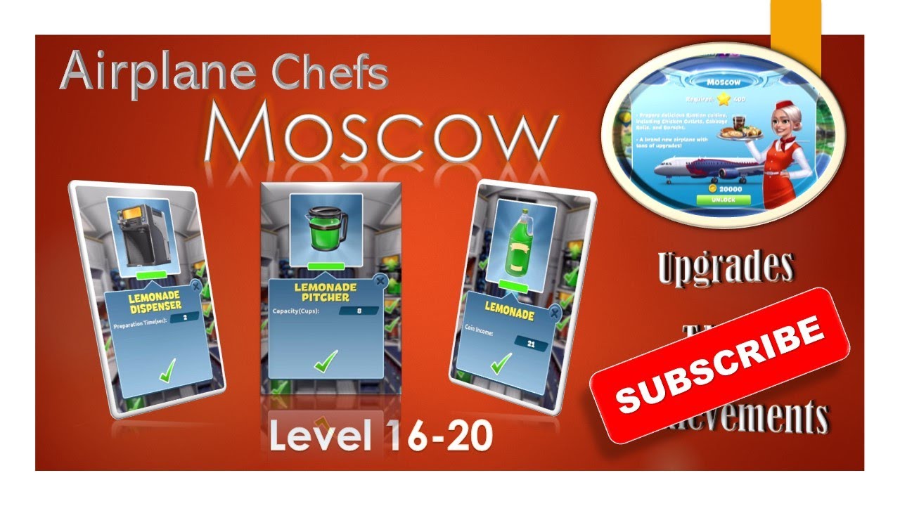 【Airplane Chefs】🛬Moscow : Level 16-20🥩(3 Stars⭐️⭐️⭐️) Appliances & Food Upgrades