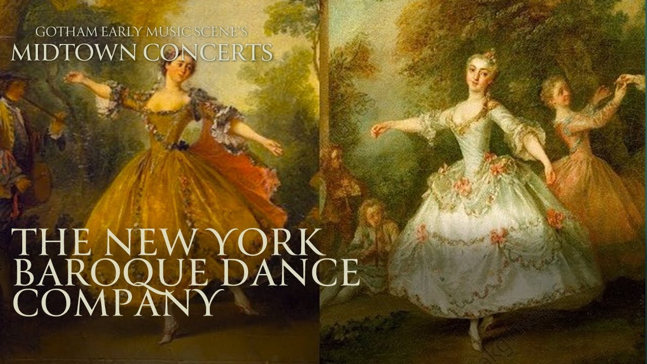 The New York Baroque Dance Company —  Ballerinas of the Baroque