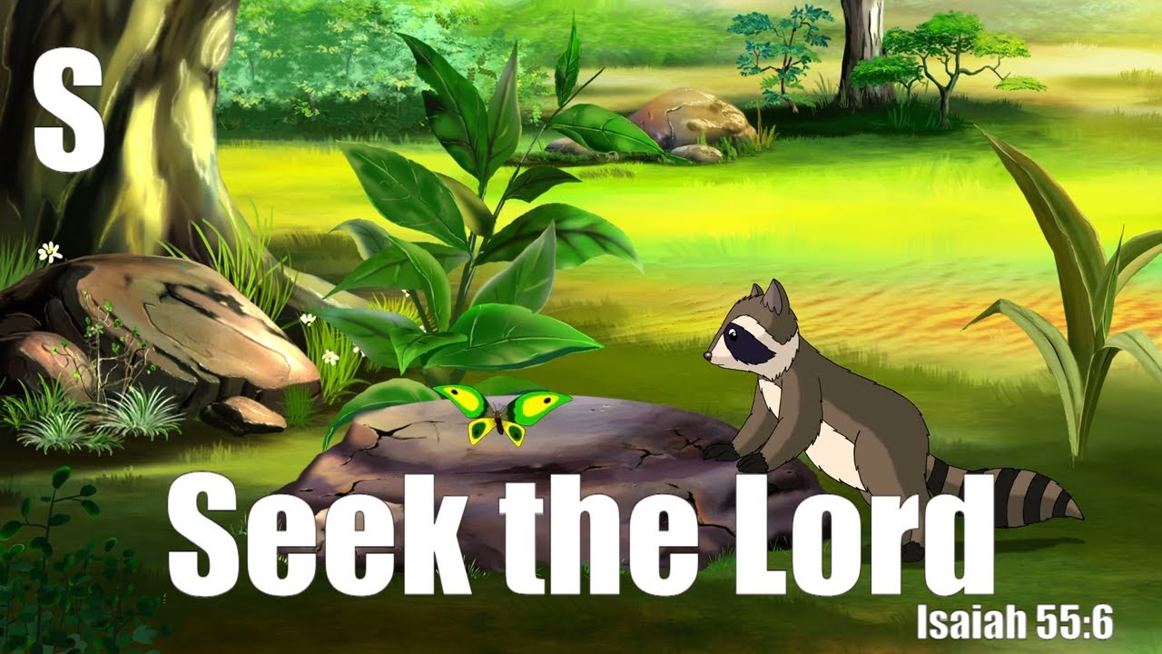 Isaiah 55:6 Song - Seek the Lord