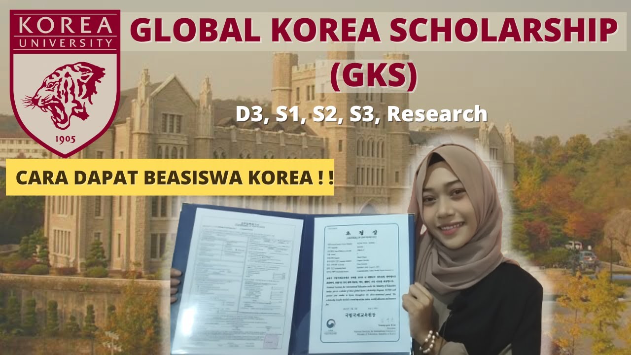 BEASISWA KOREA S1, S2, S3 PALING KOMPLIT! GLOBAL KOREA SCHOLARSHIP (GKS) - Titha Monika