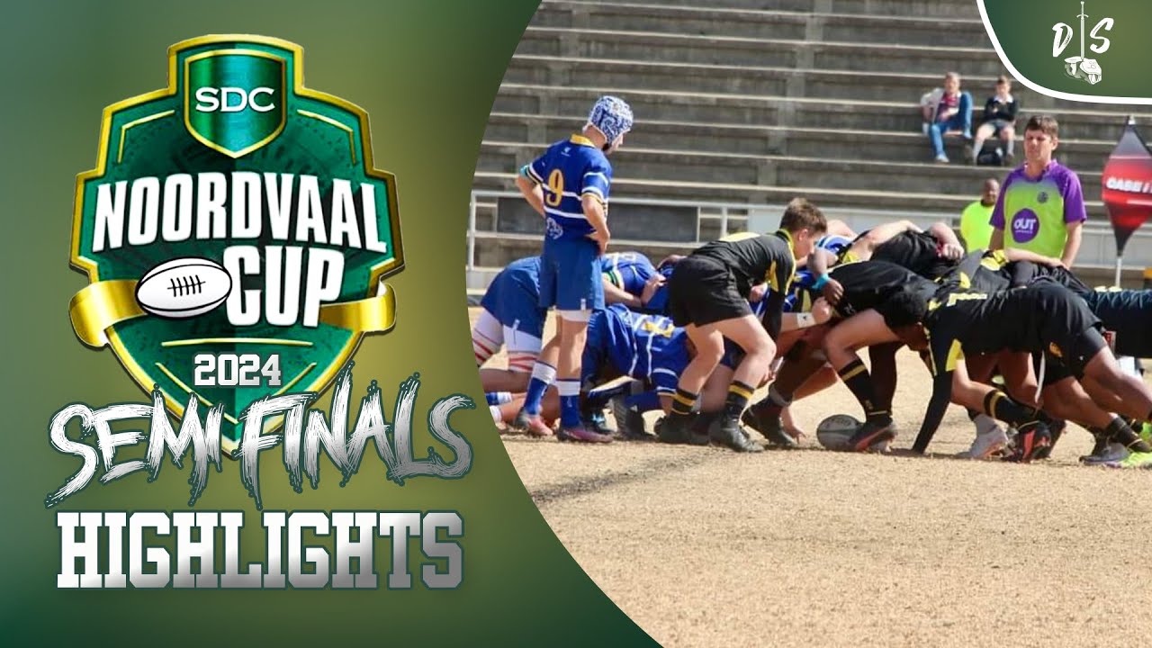 Noordvaal Rugby U/15 Semi Final 2024 Highlights