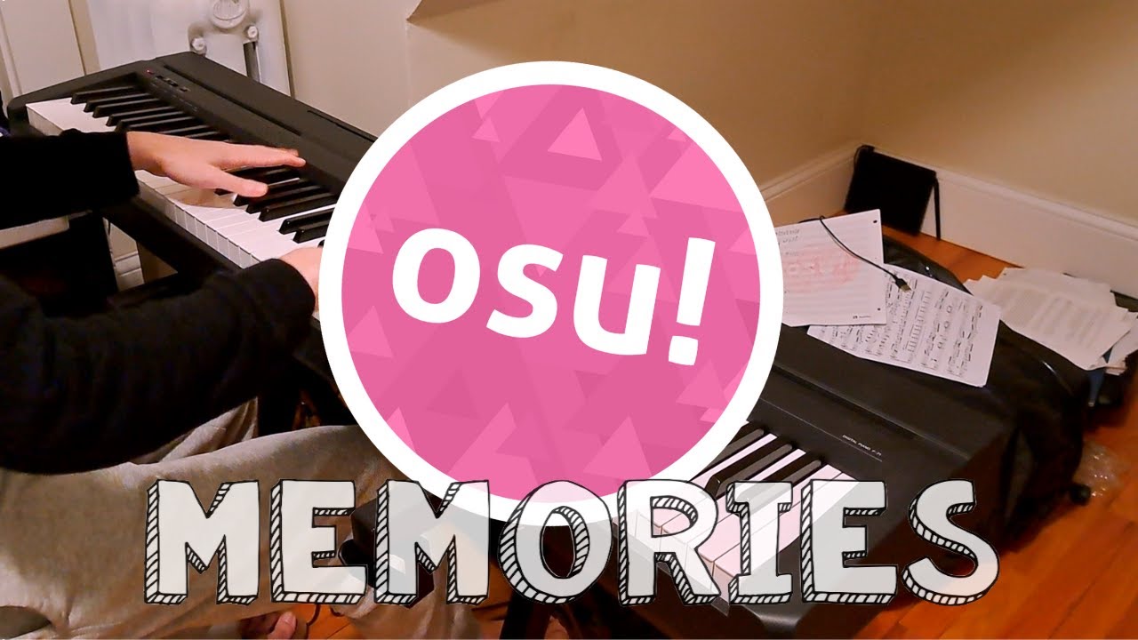 osu!memories | Full Piano Cover (30+ Songs)