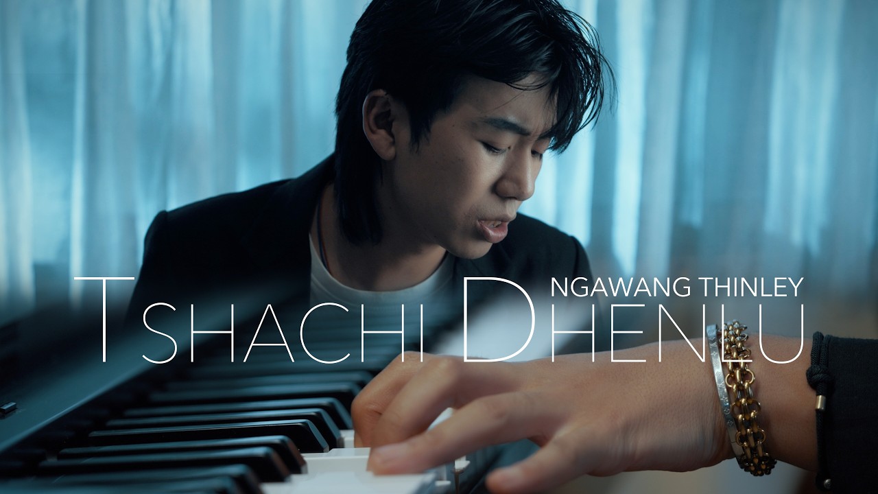 Tshachi Dhenlu-@Ngawang.Thinley @jwfproductions