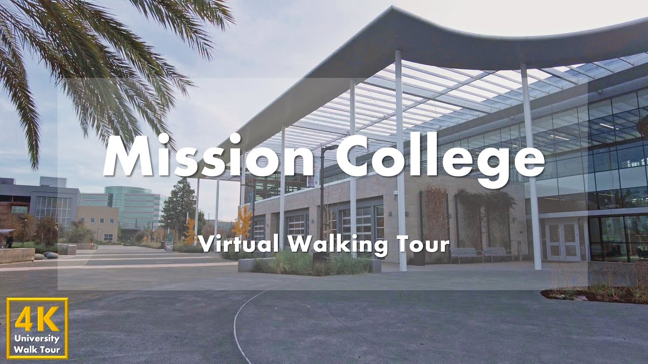 Mission College - Virtual Walking Tour [4k 60fps]