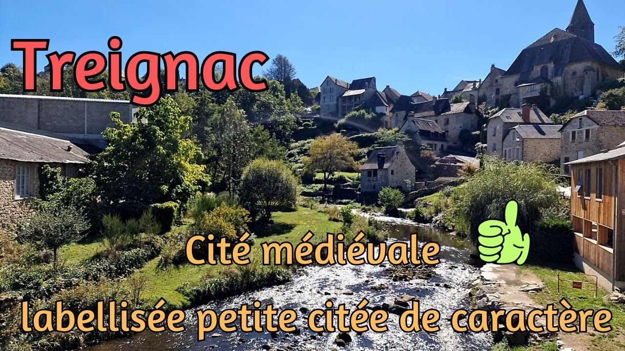 Treignac, citée médiévale et labellisée petite citée de caractère / La Corrèze #campingcar #vanlife