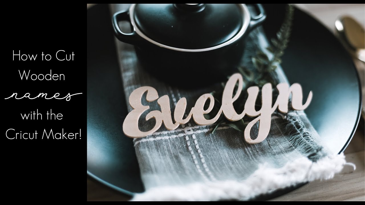 Как вырезать слова из дерева с помощью Cricut Maker [и ЛУЧШИЙ сценарий для использования]