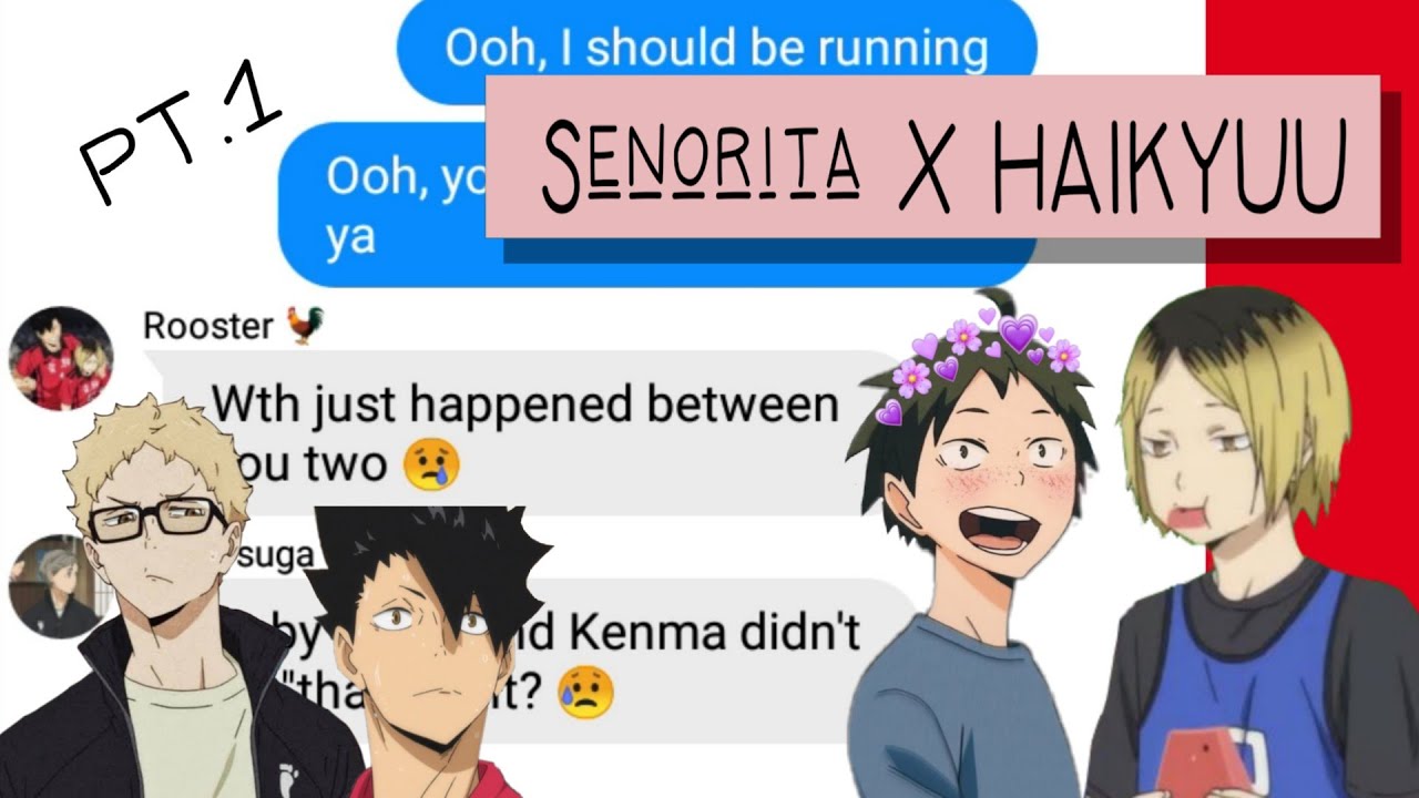 SEÑORITA || Haikyuu lyric prank (ft.Kenma, Yamaguchi)