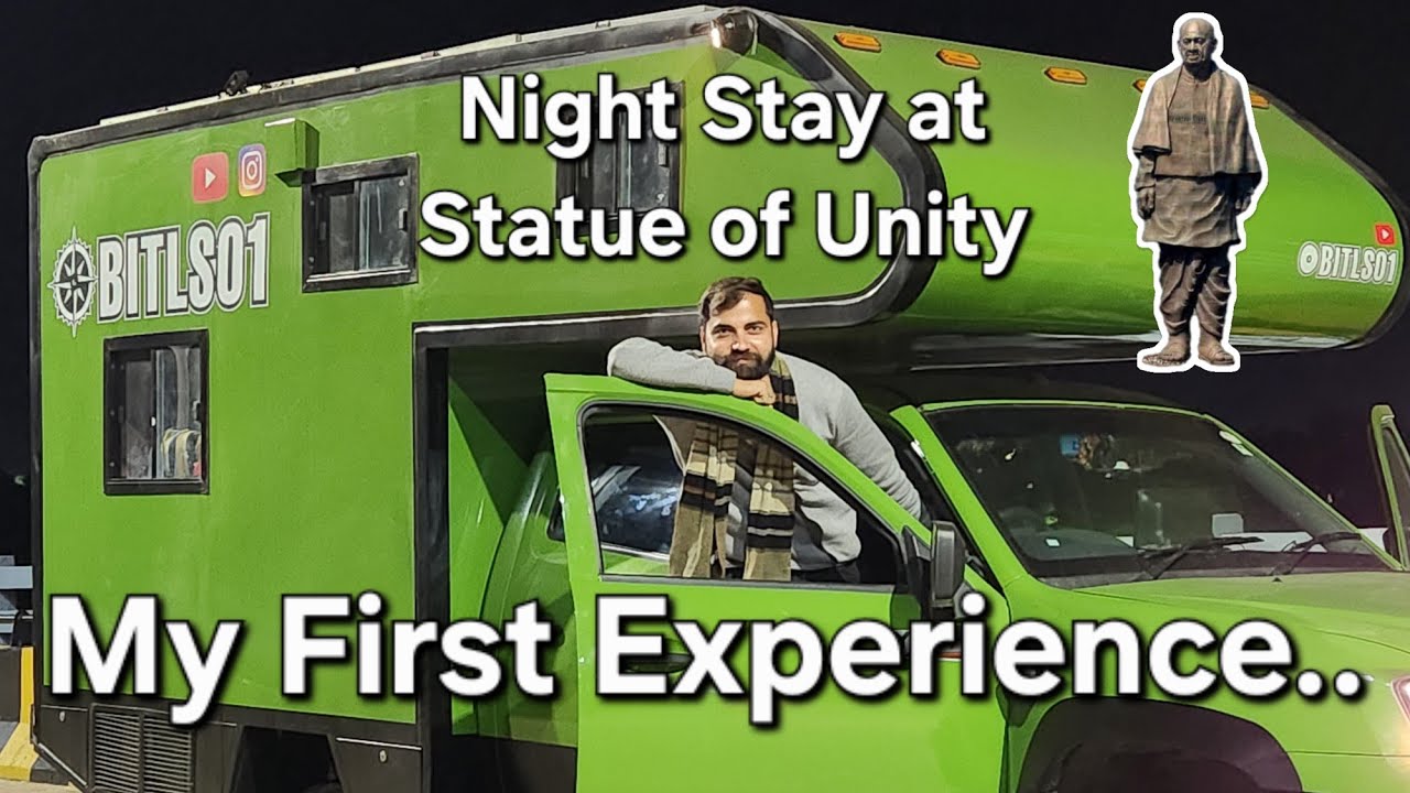 1st Camping Night in our #campervan @statueofunityinOfficial | OBTLS | 0bitls01 | Night view 