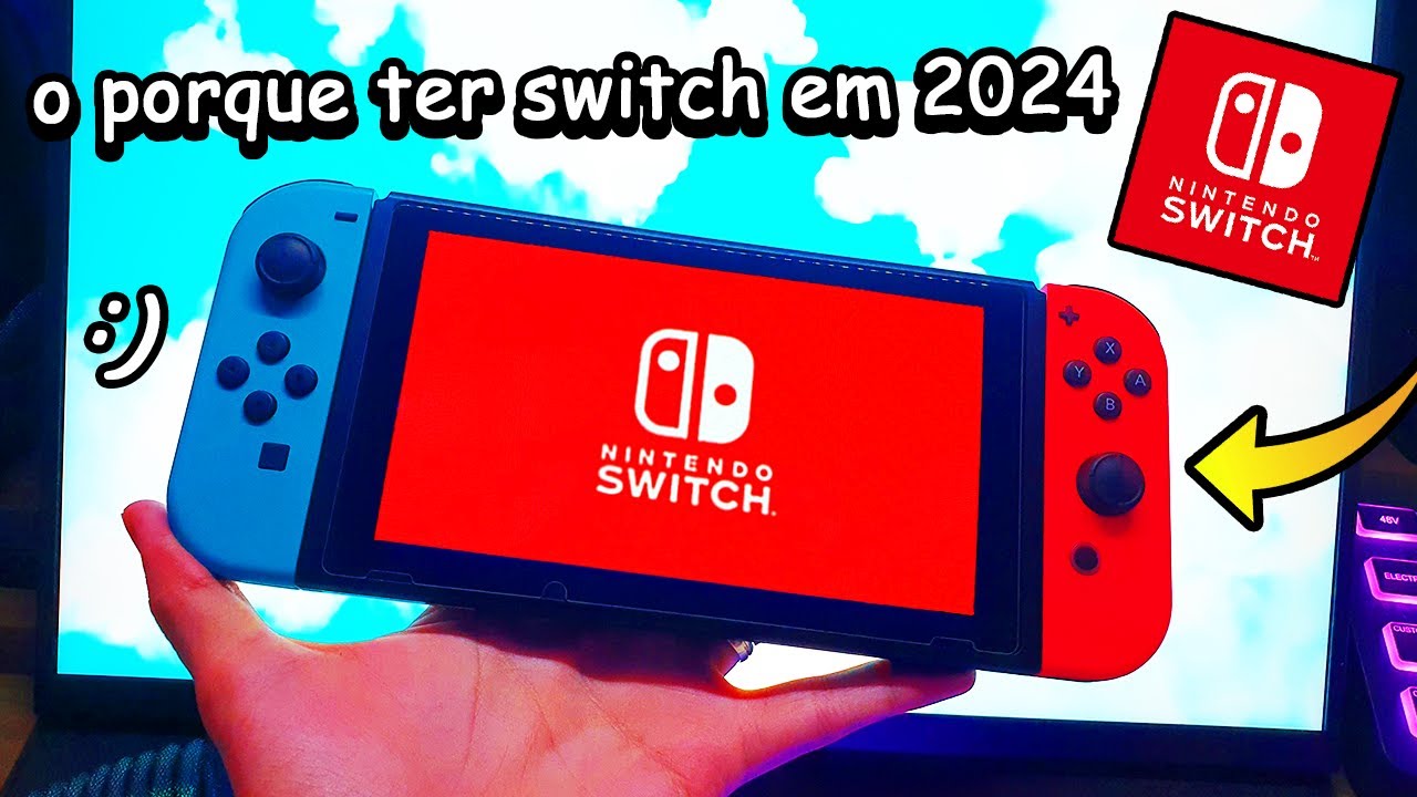 ESSE É O MOTIVO PARA TER UM NINTENDO SWITCH EM 2024 VALE A PENA?