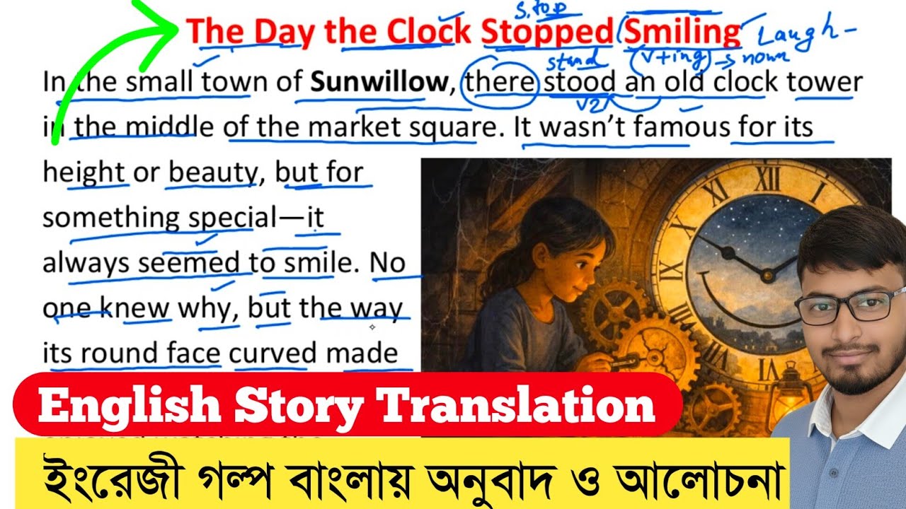 The Day the Clock Stopped Smiling⏰English story reading with bengali translation_Learn English story