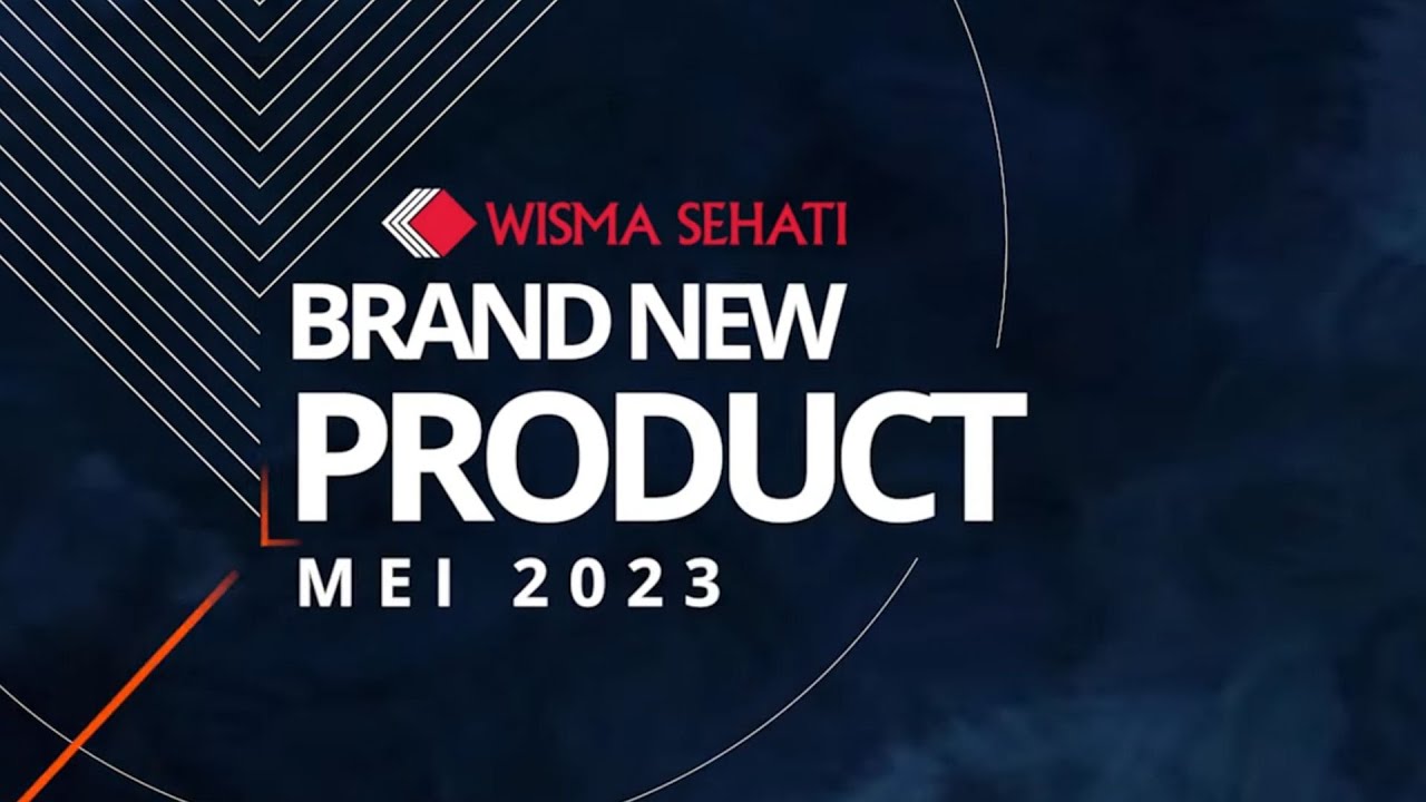 New Product - May 2023 | Wisma Sehati