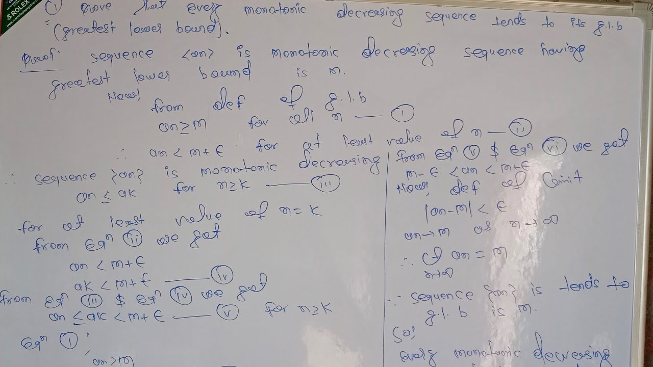 prove that every monotonic decreasing sequence tends to limit g l b ll Ch K Mathematics ll
